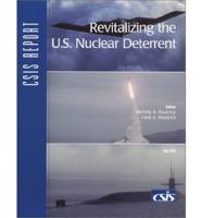 Revitalizing the U.S. Nuclear Deterrent