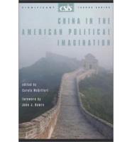 China in the American Political Imagination