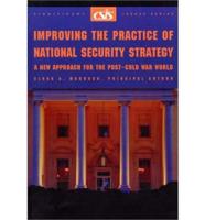 Improving the Practice of National Security Strategy