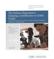 The Defense Department's Enduring Contributions to Global Health