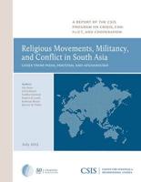 Religious Movements, Militancy, and Conflict in South Asia