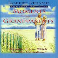 Moments for Grandparents