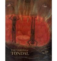 The Visions of Tondal from the Library of Margaret of York