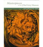 Masterpieces of the J. Paul Getty Museum Decorative Arts