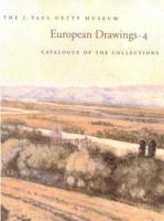 European Drawings. 4 Catalogue of the Collections