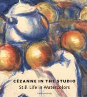 Cézanne in the Studio