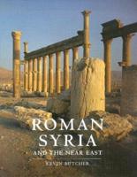 Roman Syria and the Near East