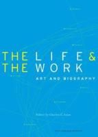 The Life & The Work
