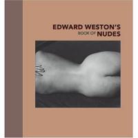 Edward Weston's Book of Nudes