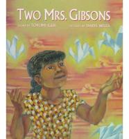 Two Mrs. Gibsons