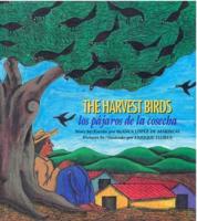 The Harvest Birds / Los Pájaros De La Cosecha