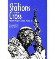 The Stations of the Cross With Saint John Paul II
