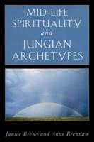 Mid-Life Spirituality & Jungian Archetypes