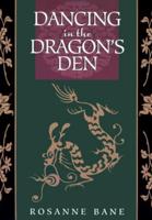 Dancing in the Dragon's Den