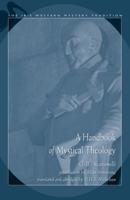 A Handbook of Mystical Theology