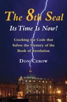 The 8th Seal - It's Time Is Now!