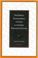 The Foreign Establishment in China in the Early Twentieth Century