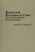 Reform and Revolution in China