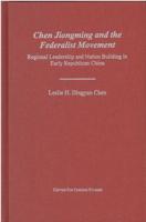 Chen Jiongming and the Federalist Movement