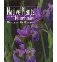 Native Plants for Your Maine Garden