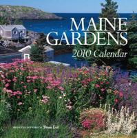 2010 Maine Gardens Wall Calendar