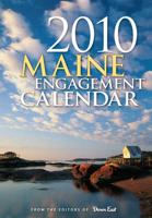 2010 Engagement Maine Calendar