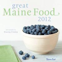 Great Maine Food 2012 Calendar