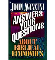 John Avanzini Answers Your Questions About Biblical Economics