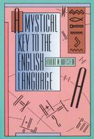 A Mystical Key to the English Language