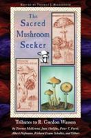 The Sacred Mushroom Seeker