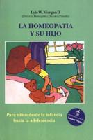La Homeopatía Y Su Hijo