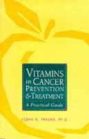 Vitamins in Cancer Prevention and Treatment