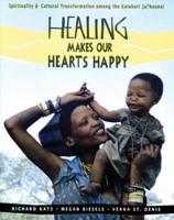 Healing Makes Our Hearts Happy