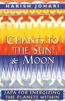 Chants to the Sun and Moon
