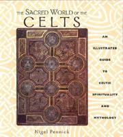 The Sacred World of the Celts