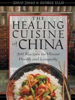 The Healing Cuisine of China