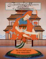 Buddhist Masters of Enchantment