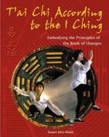Tai Chi According to the I Ching