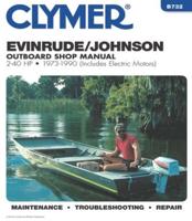Evinrude/Johnson Outboard Shop Manual, 2-40 HP, 1973-1990