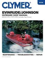 Evinrude/Johnson Outboard Shop Manual, 48-235 HP, 1973-1990