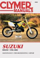 Clymer Suzuki, RM 250, 1996-2002