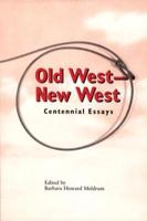 Old West--New West
