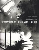 CONVERSATIONS WITH LI HE: COMHRÁ LE LÍ HÈ