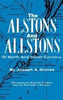 The Alston and Allstons of North and South Carolina