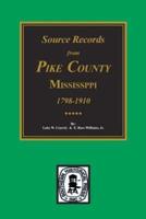 Resource Records of Pike/Walthall Counties, Mississippi, 1798-1910