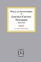 Wills & Inventories of Lincoln County, Tennessee, 1810-1921