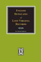 English Duplicates of LOST Virginia Records.