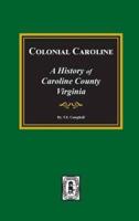 Colonial Caroline