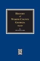 Worth County, Georgia. History Of.