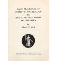 Basic Principles of Domestic Psychology and Bringing Philosophy to Children